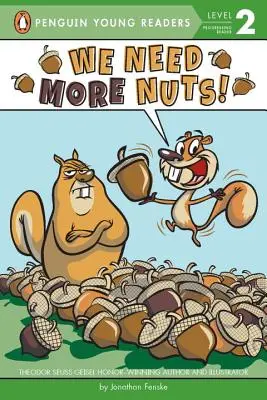 ¡Necesitamos más nueces! - We Need More Nuts!