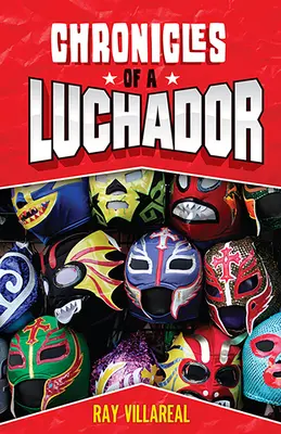 Crónicas de un luchador - Chronicles of a Luchador