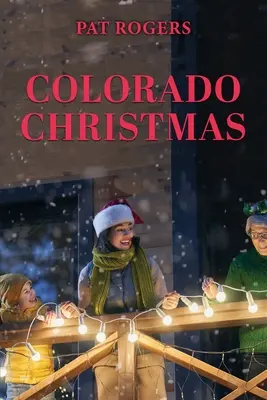 La Navidad de Colorado - Colorado Christmas