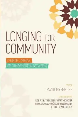 El anhelo de una iglesia comunitaria - Longing for Community Church