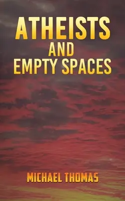 Ateos y espacios vacíos - Atheists and Empty Spaces