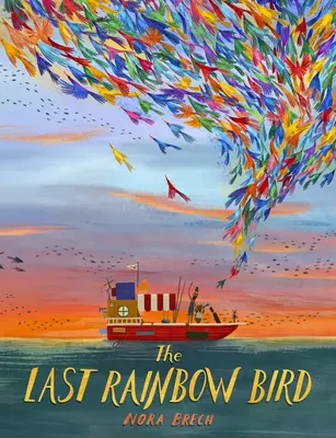 El último pájaro arco iris - The Last Rainbow Bird