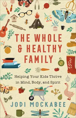 Familia Sana y Completa - Whole and Healthy Family