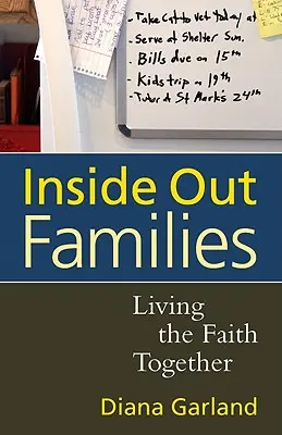 Familias Inside Out: Vivir juntos la fe - Inside Out Families: Living the Faith Together