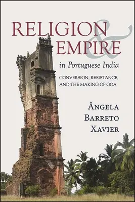 Religión e Imperio en la India portuguesa - Religion and Empire in Portuguese India