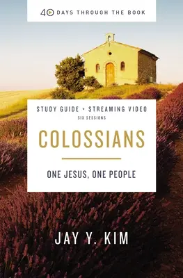 Guía de estudio de la Biblia Colosenses más vídeo en streaming: Un Jesús, un pueblo - Colossians Bible Study Guide Plus Streaming Video: One Jesus, One People