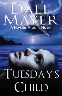 El hijo del martes: Una novela de visiones psíquicas - Tuesday's Child: A Psychic Visions Novel