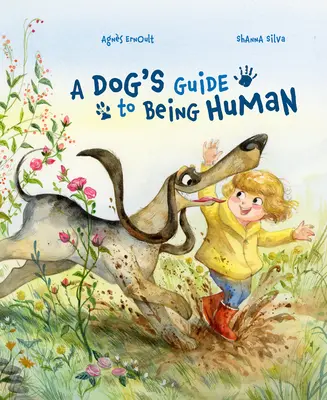 Guía del perro para ser humano - A Dog's Guide to Being Human