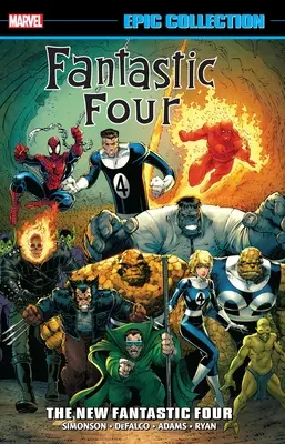 Fantastic Four Epic Collection: Los Nuevos Cuatro Fantásticos - Fantastic Four Epic Collection: The New Fantastic Four