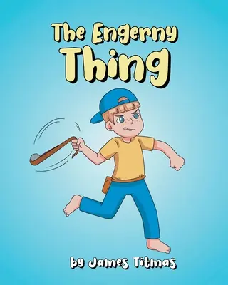 La cosa Engerny - The Engerny Thing