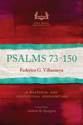 Salmos 73-150: Un comentario pastoral y contextual - Psalms 73-150: A Pastoral and Contextual Commentary