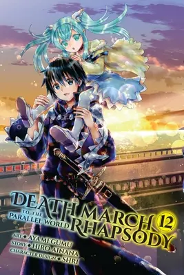 Marcha de la Muerte hacia la Rapsodia del Mundo Paralelo, Vol. 12 (Manga) - Death March to the Parallel World Rhapsody, Vol. 12 (Manga)