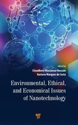 Cuestiones medioambientales, éticas y económicas de la nanotecnología - Environmental, Ethical, and Economical Issues of Nanotechnology