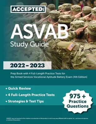 ASVAB Guía de Estudio 2022-2023: Prep Book with 4 Full-Length Practice Tests for the Armed Services Vocational Aptitude Battery Exam [4ª Edición] - ASVAB Study Guide 2022-2023: Prep Book with 4 Full-Length Practice Tests for the Armed Services Vocational Aptitude Battery Exam [4th Edition]