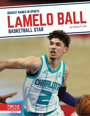 Lamelo Ball: Estrella del baloncesto - Lamelo Ball: Basketball Star