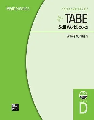 Tabe Skill Workbooks Level D: Números enteros - Pack de 10 - Tabe Skill Workbooks Level D: Whole Numbers - 10 Pack