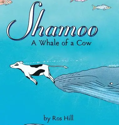 Shamoo: La ballena de una vaca (LIB) - Shamoo: A Whale of a Cow (LIB)