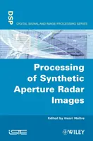 Procesamiento de imágenes de radar de apertura sintética (Sar) - Processing of Synthetic Aperture Radar (Sar) Images