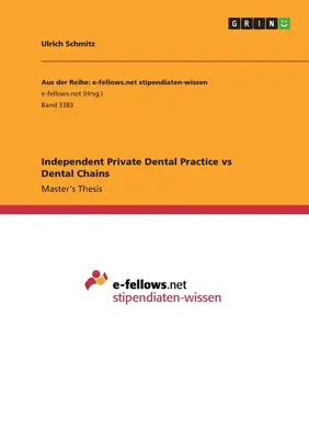 La clínica dental privada independiente frente a las cadenas dentales - Independent Private Dental Practice vs Dental Chains