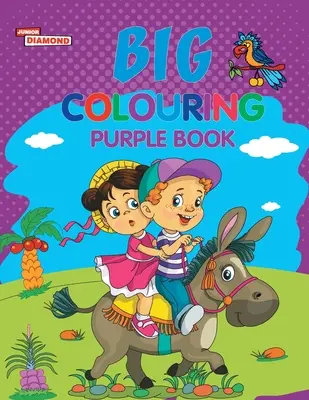 Gran libro para colorear de color púrpura para niños de 5 a 9 años Divertido libro de actividades y para colorear para niños - Big Colouring Purple Book for 5 to 9 years Old Kids Fun Activity and Colouring Book for Children