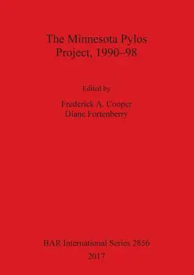 El proyecto Pylos de Minnesota, 1990-98 - The Minnesota Pylos Project, 1990-98