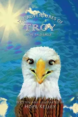 Las aventuras de Troy, el águila calva - The Adventures of Troy the Bald Eagle