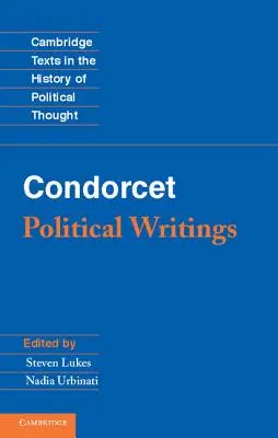 Condorcet: Escritos políticos - Condorcet: Political Writings