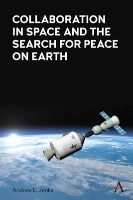 Colaboración en el espacio y búsqueda de la paz en la Tierra - Collaboration in Space and the Search for Peace on Earth