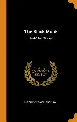 El monje negro y otros cuentos - The Black Monk: And Other Stories