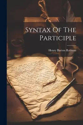 Sintaxis del participio - Syntax Of The Participle
