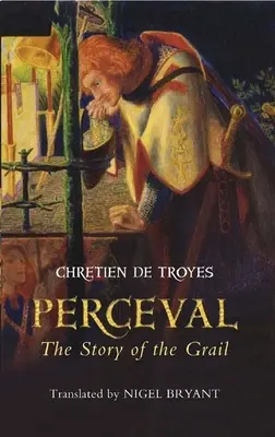 Perceval La historia del Grial - Perceval: The Story of the Grail