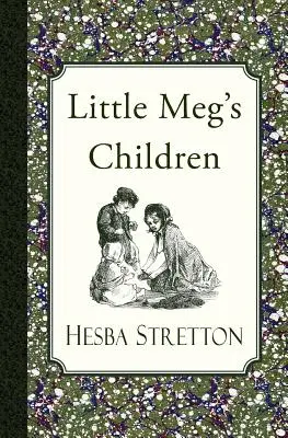 Los hijos de la pequeña Meg - Little Meg's Children