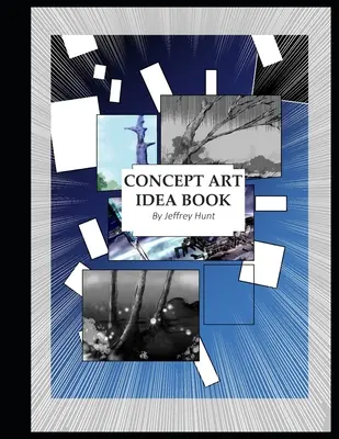 El libro de ideas de arte conceptual - The Concept Art Idea Book