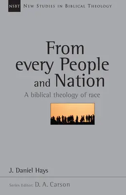 De todos los pueblos y naciones: Una teología bíblica de la raza Tomo 14 - From Every People and Nation: A Biblical Theology of Race Volume 14