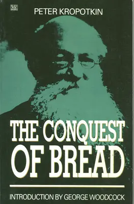 La conquista del pan - The Conquest of Bread