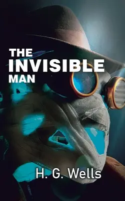 El hombre invisible: El experimento que salió mal - The Invisible Man: The Experiment Gone Wrong