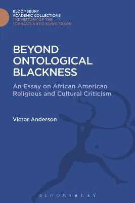 Más allá de la negritud ontológica - Beyond Ontological Blackness
