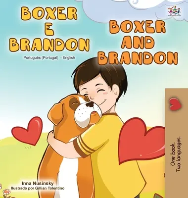 Boxer y Brandon (Libro bilingüe portugués inglés - Portugal) - Boxer and Brandon (Portuguese English Bilingual Book - Portugal)