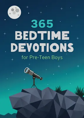 365 oraciones devocionales para mujeres - 365 Bedtime Devotions for Pre-Teen Boys