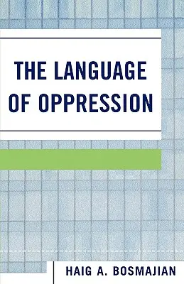 El lenguaje de la opresión - The Language of Oppression