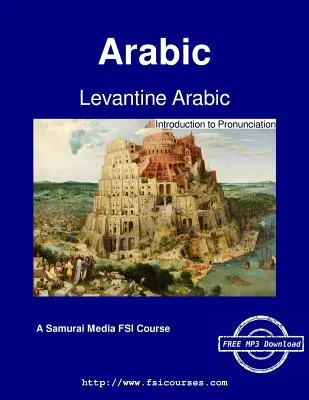 Árabe levantino - Introducción a la pronunciación - Levantine Arabic - Introduction to Pronunciation