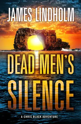 El silencio de los muertos: Una aventura de Chris Black - Dead Men's Silence: A Chris Black Adventure