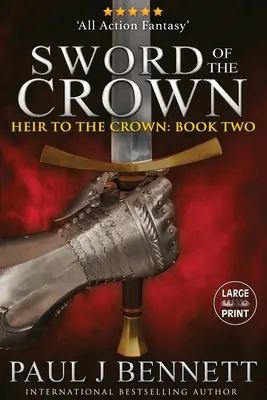 La Espada de la Corona: Edición en letra grande - Sword of the Crown: Large Print Edition