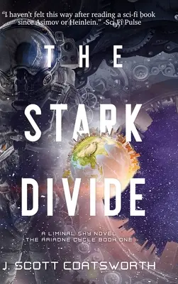 The Stark Divide Liminal Sky: Ariadne Cycle Libro 1 - The Stark Divide: Liminal Sky: Ariadne Cycle Book 1