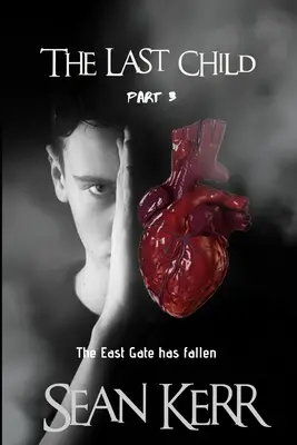 The Last Child Part 3: Un thriller de terror contemporáneo impregnado de misterio oculto y sobrenatural - The Last Child Part 3: A Contemporary Horror thriller steeped in occult and supernatural mystery