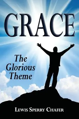 La Gracia: El Tema Glorioso - Grace: The Glorious Theme