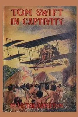 13 Tom Swift en cautividad - 13 Tom Swift in Captivity