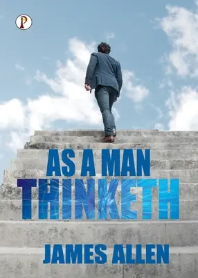 Como un hombre piensa - As a Man Thinketh