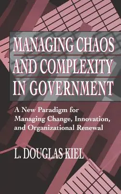 Gestión del caos y la complejidad en el gobierno - Managing Chaos Complexity Government