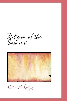 La religión de los samuráis - Religion of the Samurai